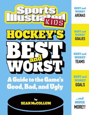 Hockey's Best and Worst: A Guide to the Game's Good, Bad, and Ugly image number 0