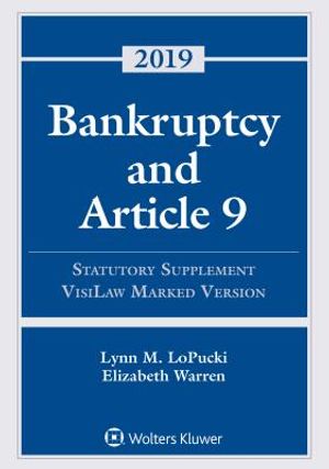 Bankruptcy and Article 9: 2019 Statutory Supplement, VisiLaw Marked Version image number 0