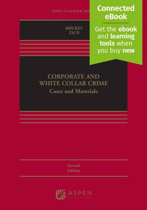 Corporate and White Collar Crime: Cases and Materials [Connected Ebook] image number 0