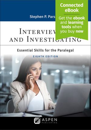 Interviewing and Investigating: Essentials Skills for the Paralegal image number 0