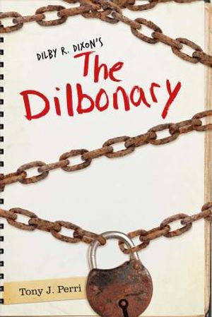 Dilby R. Dixon's the Dilbonary, Volume 1 image number 0