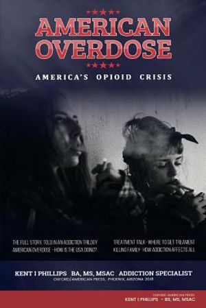 American Overdose, Volume 1: America's Opioid Crisis image number 0