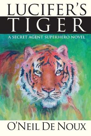 Lucifer's Tiger: A paranormal secret agent novel image number 0