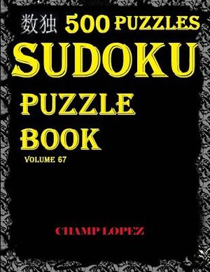 *sudoku: 500 Sudoku Puzzles*(Easy, Medium, Hard, VeryHard)(SudokuPuzzleBook)Vol.67*: Easy Sudoku Puzzle image number 0