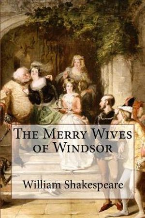 The Merry Wives of Windsor William Shakespeare image number 0