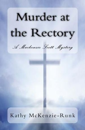 Murder at the Rectory: A Mackenzie Scott Mystery image number 0
