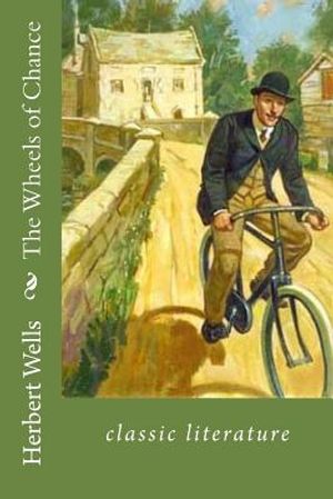 The Wheels of Chance: classic literature image number 0