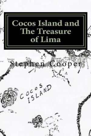 Cocos Island and The Treasure of Lima: A Desert Island Myth image number 0