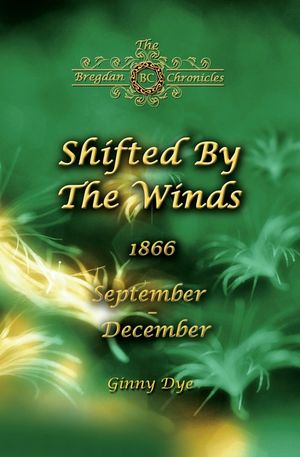 Shifted By The Winds (# 8 in the Bregdan Chronicles Historical Fiction Romance Series) image number 0