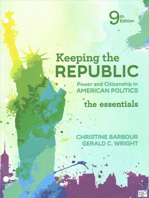 Keeping the Republic: Power and Citizenship in American Politics, the Essentials image number 0
