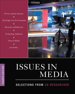 Issues in Media: Selections from CQ Researcher image number 0
