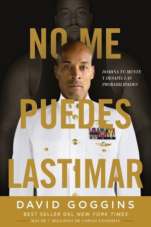 No me puedes lastimar: Domina tu mente y desaf&iacute;a las probabilidades image number 0