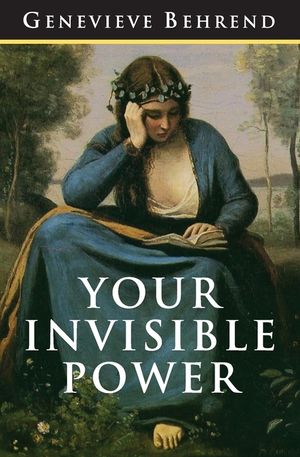 Your Invisible Power: The Original and Best Guide to Visualization image number 0
