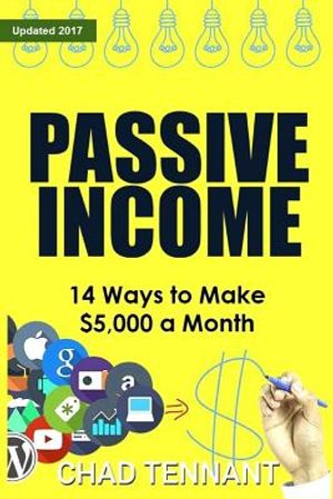 Passive Income: 14 Ways to Make $5,000 a Month in Passive Income image number 0