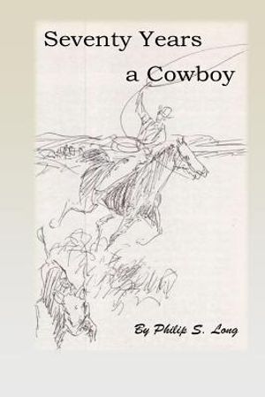 Seventy Years A Cowboy image number 0