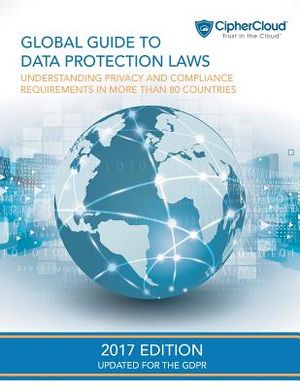 Global Guide to Data Protection Laws: Understanding Privacy & Compliance Requirements in More Than 80 Countries image number 0