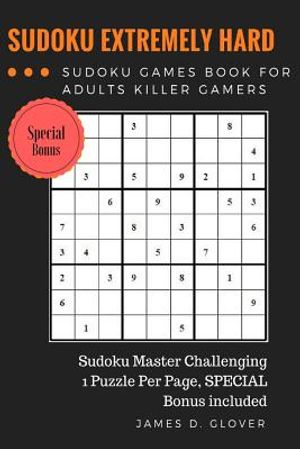 SUDOKU Advance: Extremely Hard Puzzle Sudoku Games Book for Adults Killer Gamers image number 0