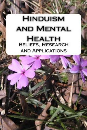 Hinduism and Mental Health: Beliefs, Research and Applications image number 0