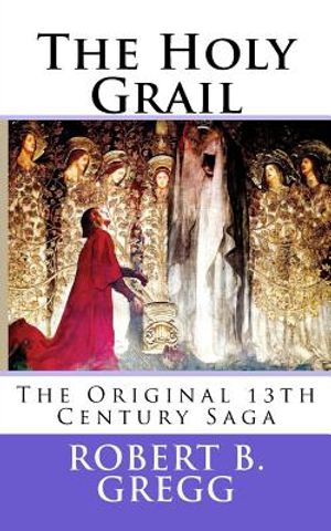 The Holy Grail: The Original 13th Century Epic image number 0