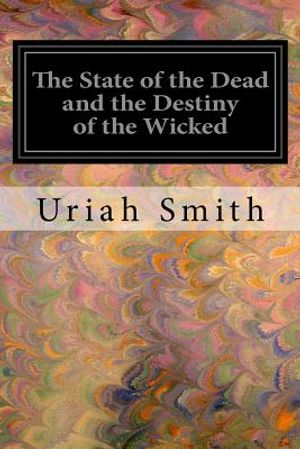 The State of the Dead and the Destiny of the Wicked image number 0