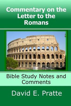 Commentary on the Letter to the Romans: Bible Study Notes and Comments image number 0