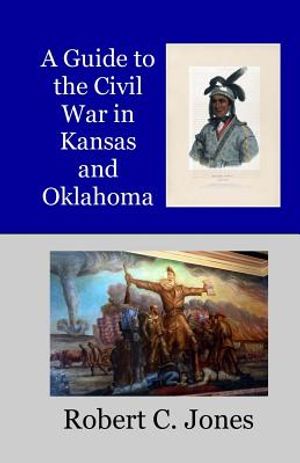 A Guide to the Civil War in Kansas and Oklahoma image number 0