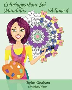 Coloriages Pour Soi - Mandalas - Volume 4: 25 Mandalas anti-stress &agrave; colorier image number 0