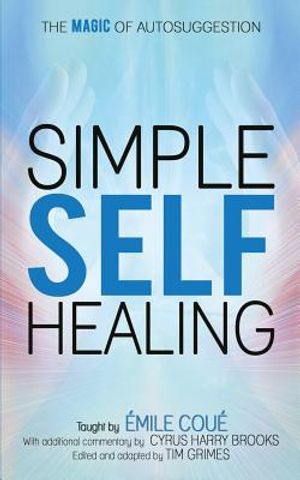 Simple Self-Healing: The Magic of Autosuggestion image number 0