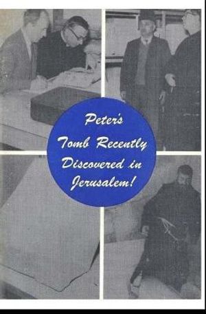 Peter's Tomb Recently Discovered in Jerusalem image number 0