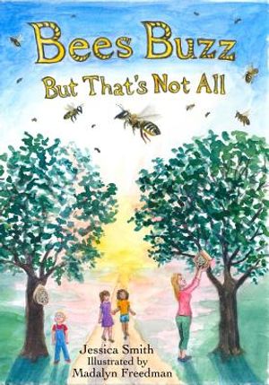 Bees Buzz: But That's Not All image number 0