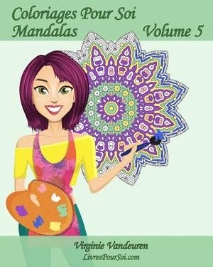 Coloriages Pour Soi - Mandalas - Volume 5: 25 Mandalas anti-stress &agrave; colorier image number 0