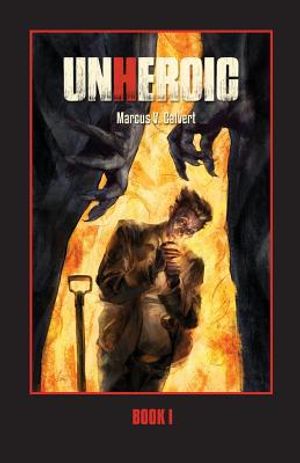 Unheroic: Book One image number 0