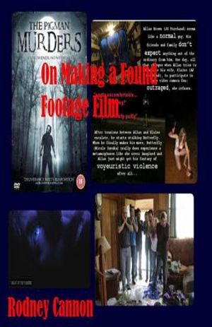 On Making a Found Footage Film image number 0