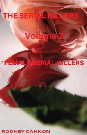 The Serial Killers: The Female Serial Killers image number 0