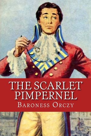 The Scarlet Pimpernel: Classic Literature image number 0