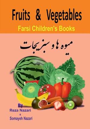 Farsi Children's Books: Fruits and Vegetables image number 0