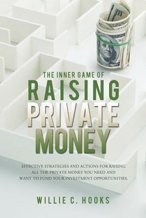 The Inner Game of Raising Private Money image number 0