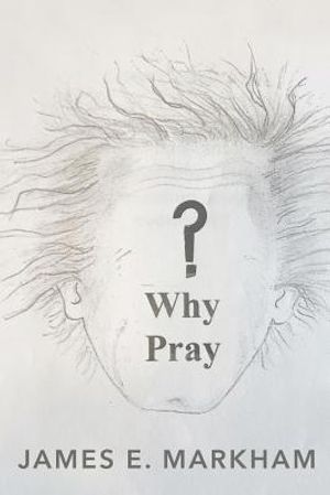 Why Pray? image number 0