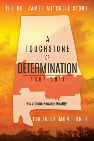 A Touchstone of Determination - True Grit: The Dr. James Mitchell Story image number 0