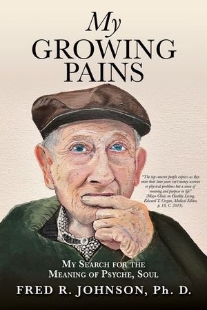 My Growing Pains: My Search for the Meaning of Psyche, Soul image number 0
