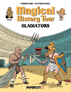 Magical History Tour Vol. 14: Gladiators image number 0