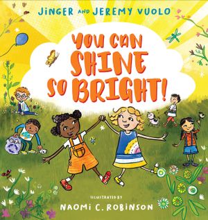 You Can Shine So Bright! image number 0