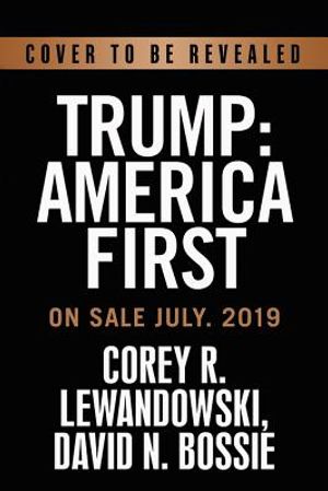 Trump: America First: The President Succeeds Against All Odds image number 0