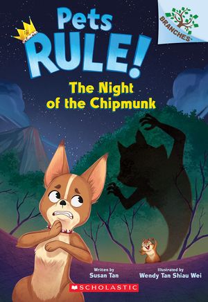 The Night of the Chipmunk: A Branches Book (Pets Rule! #6) image number 0