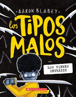 Bad Guys in They're Bee-Hind You! (Spanish Edition) image number 0