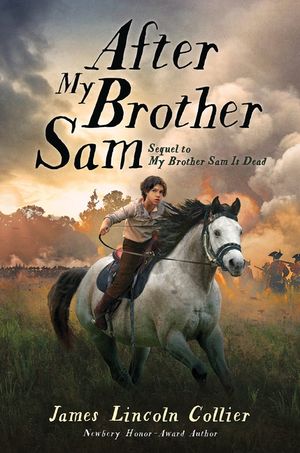 After My Brother Sam (Sequel to My Brother Sam Is Dead) image number 0