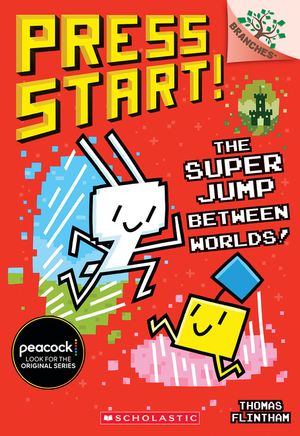 The Super Jump Between Worlds!: A Branches Book (Press Start! #17) image number 0