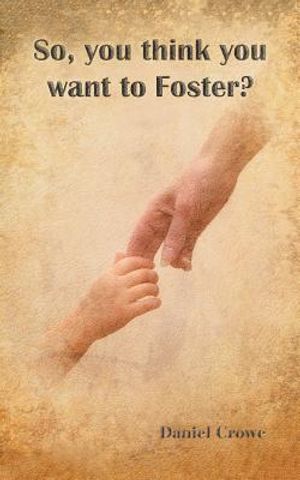 So You Think You Want to Foster? image number 0