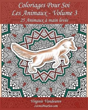 Coloriages Pour Soi - Les Animaux - Volume 3: 25 Animaux &agrave; main lev&eacute;e sur un fond &agrave; colorier image number 0