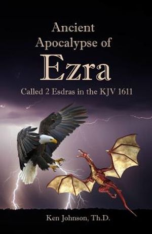 Ancient Apocalypse of Ezra: Called 2 Esdras in the KJV 1611 image number 0